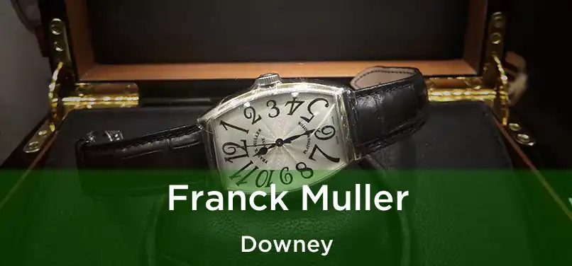 Franck Muller Downey