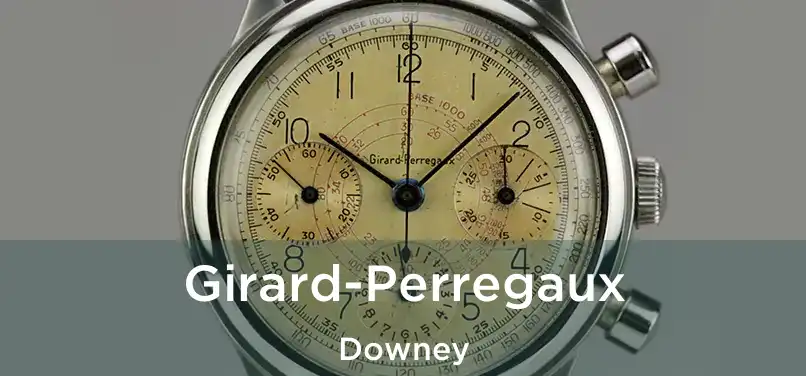 Girard-Perregaux Downey