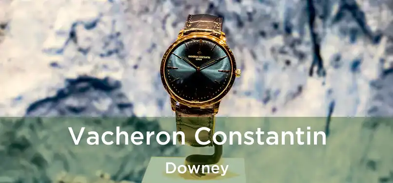 Vacheron Constantin Downey